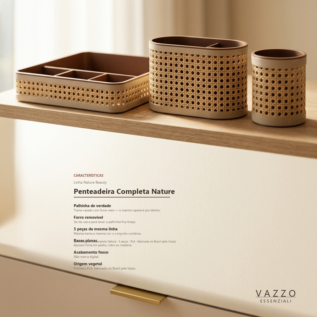 Kit Penteadeira Completa Nature Palhinha Vazzo 10