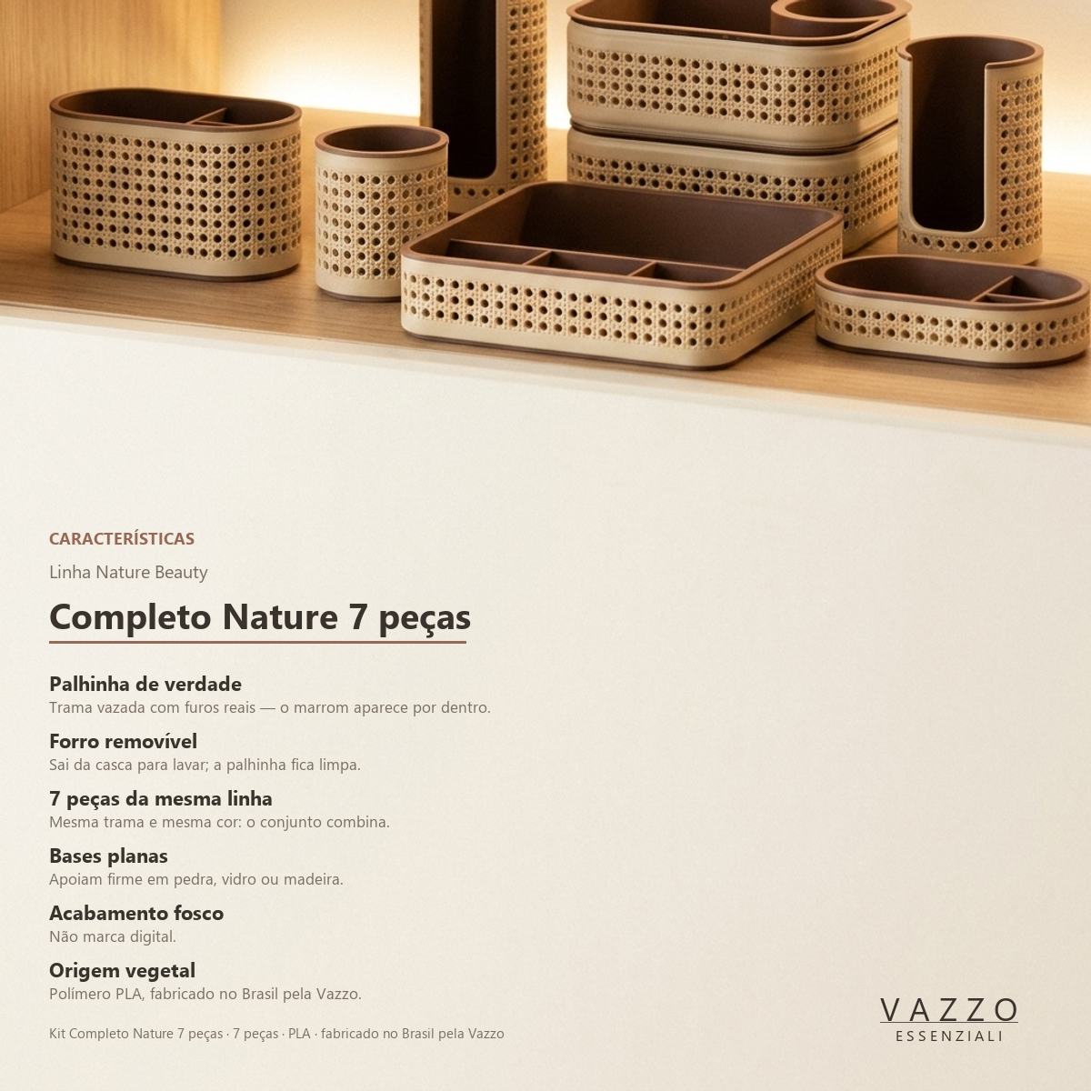 Kit Completo Nature 7 peças Palhinha Vazzo 10