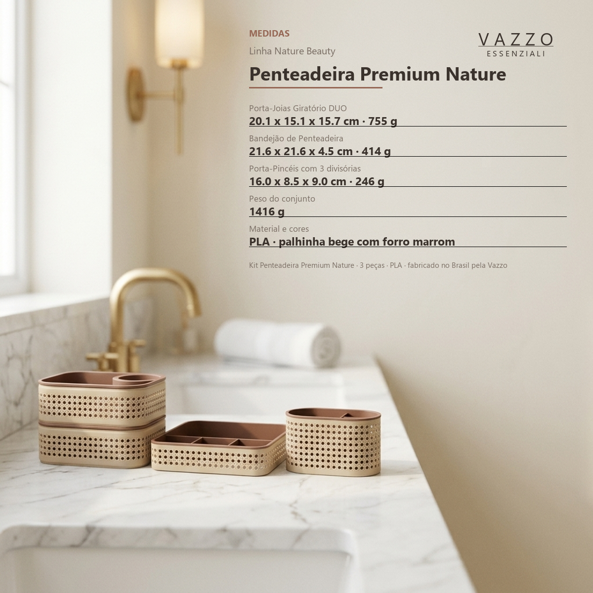 Kit Penteadeira Premium Nature Palhinha Vazzo 8